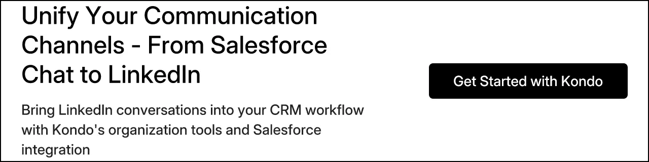 Unify Your Communication Channels - From Salesforce Chat to LinkedIn