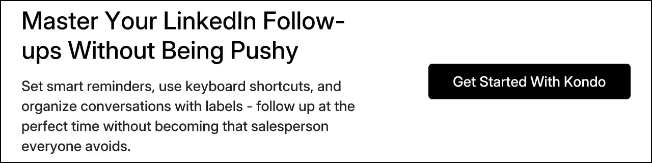 Master Your LinkedIn Follow-ups Without Being Pushy