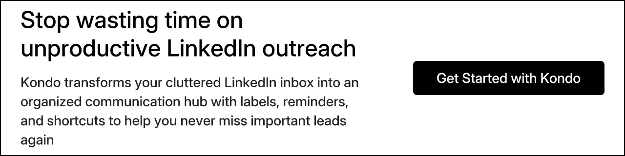 Stop wasting time on unproductive LinkedIn outreach