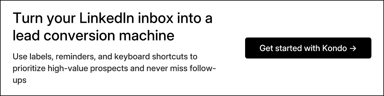 Turn your LinkedIn inbox into a lead conversion machine