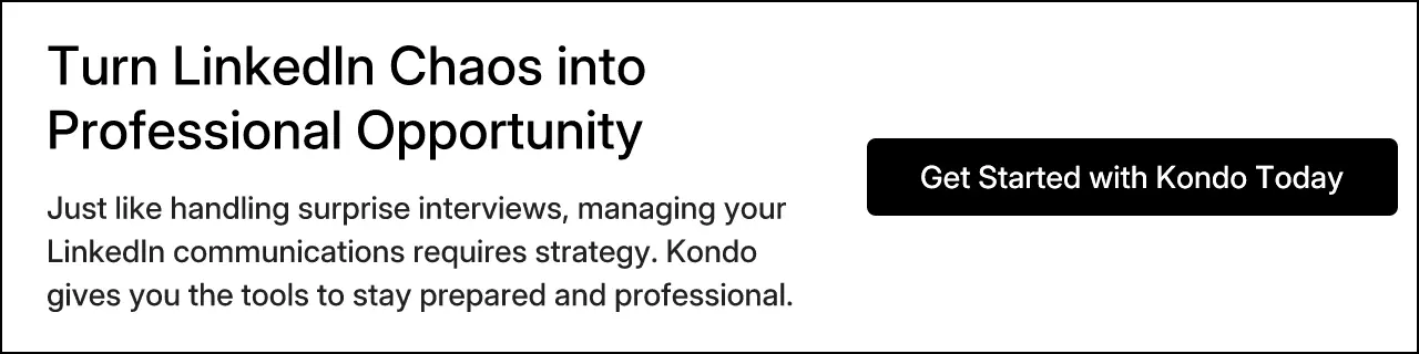 Turn LinkedIn Chaos into Professional Opportunity