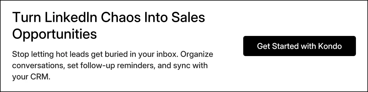 Turn LinkedIn Chaos Into Sales Opportunities