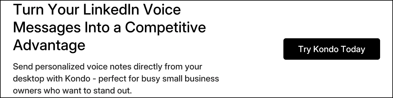 Turn Your LinkedIn Voice Messages Into a Competitive Advantage