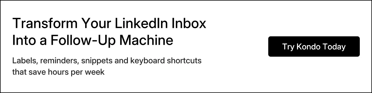 Transform Your LinkedIn Inbox Into a Follow-Up Machine