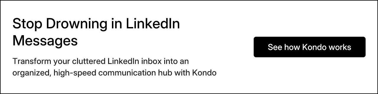 Stop Drowning in LinkedIn Messages