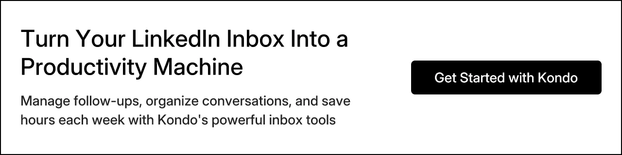Turn Your LinkedIn Inbox Into a Productivity Machine