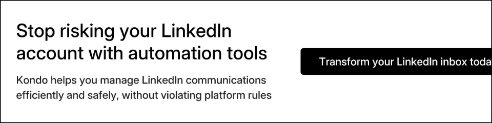 Stop risking your LinkedIn account with automation tools
