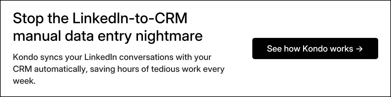 Stop the LinkedIn-to-CRM manual data entry nightmare