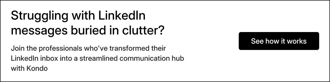 Struggling with LinkedIn messages buried in clutter?