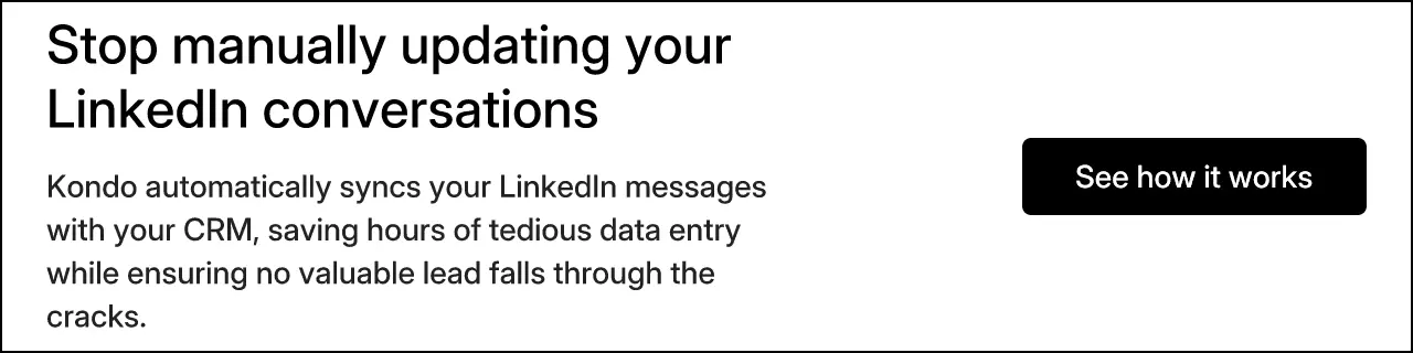 Stop manually updating your LinkedIn conversations