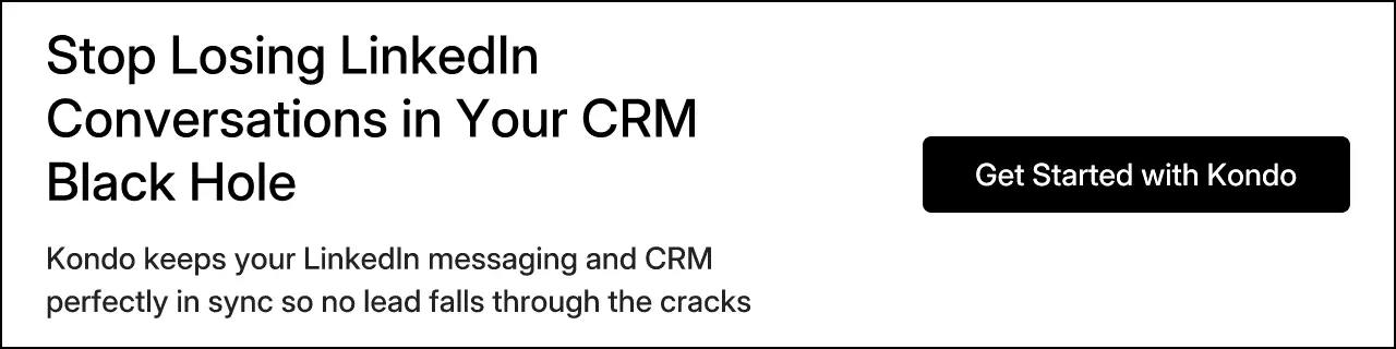 Stop Losing LinkedIn Conversations in Your CRM Black Hole