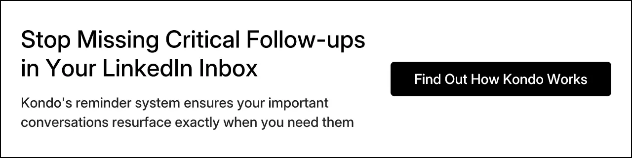 Stop Missing Critical Follow-ups in Your LinkedIn Inbox