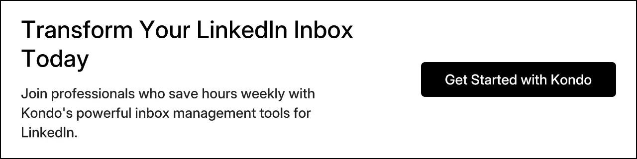 Transform Your LinkedIn Inbox Today