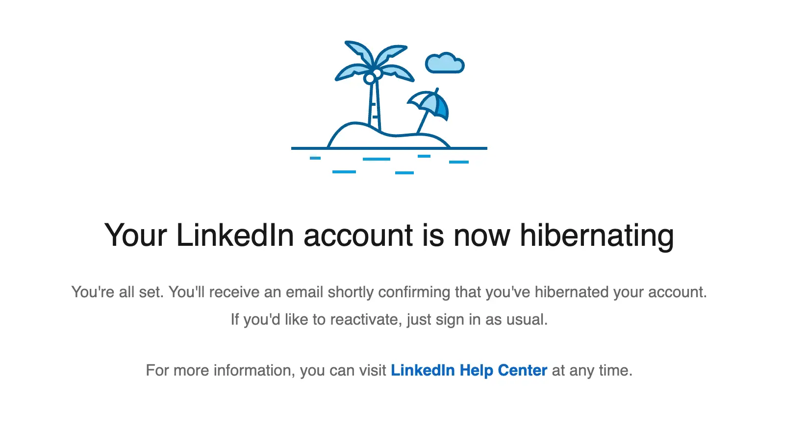 Confirmation to Hibernate Account