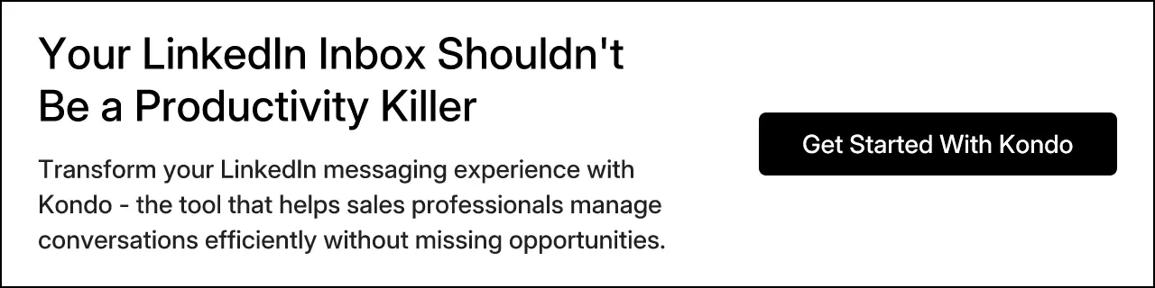 Your LinkedIn Inbox Shouldn't Be a Productivity Killer