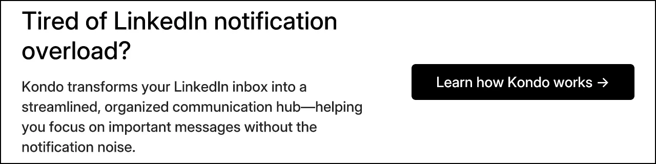 Tired of LinkedIn notification overload?