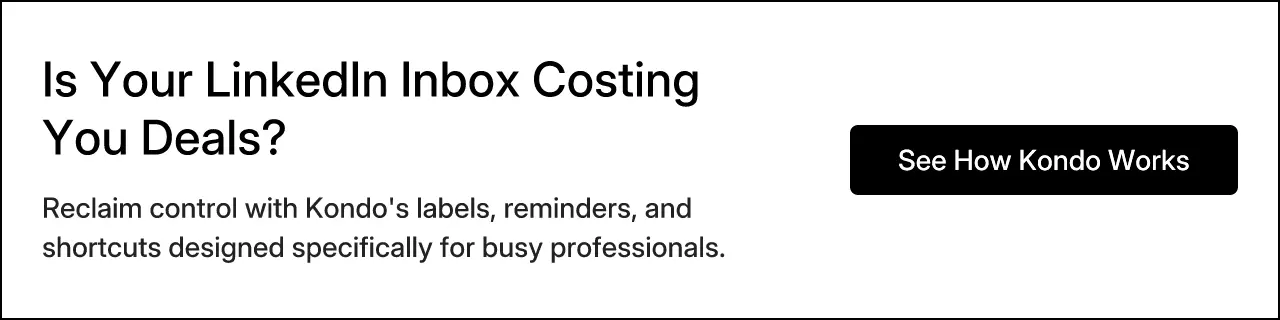 Is Your LinkedIn Inbox Costing You Deals?