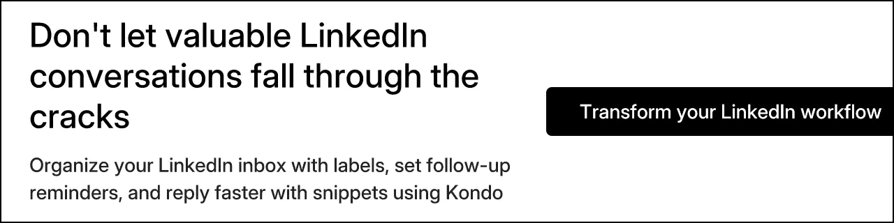 Don't let valuable LinkedIn conversations fall through the cracks