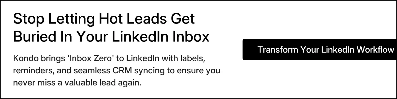 Stop Letting Hot Leads Get Buried In Your LinkedIn Inbox