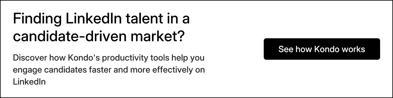 Finding LinkedIn talent in a candidate-driven market?